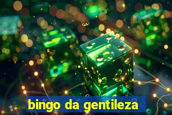 bingo da gentileza